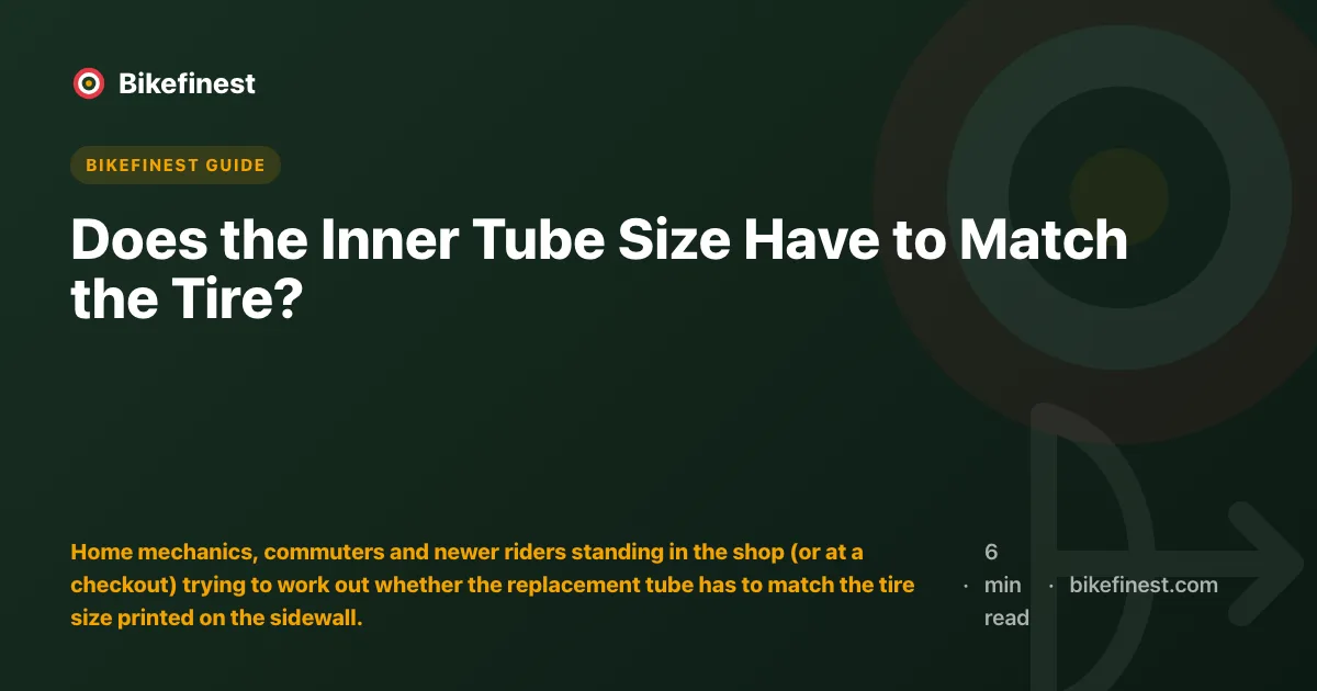 Does the Inner Tube Size Have to Match the Tire?