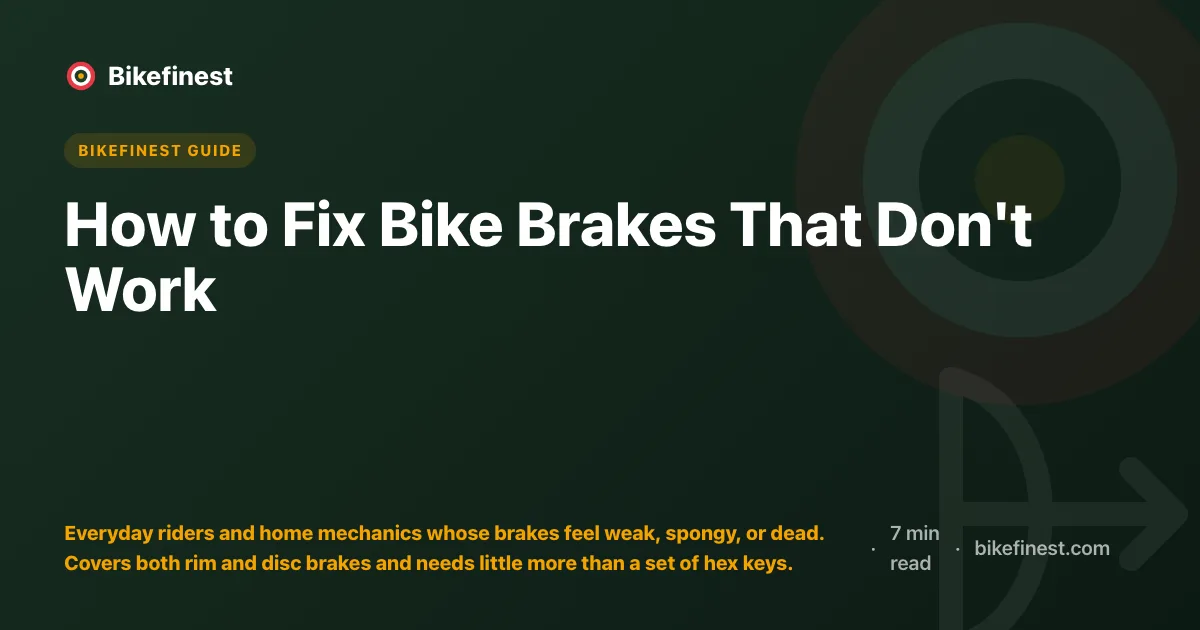 How to Fix Bike Brakes That Don't Work
